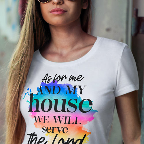 Ladies T-shirts (As for me and My)